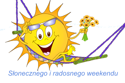 Słonecznego radosnego weekendu